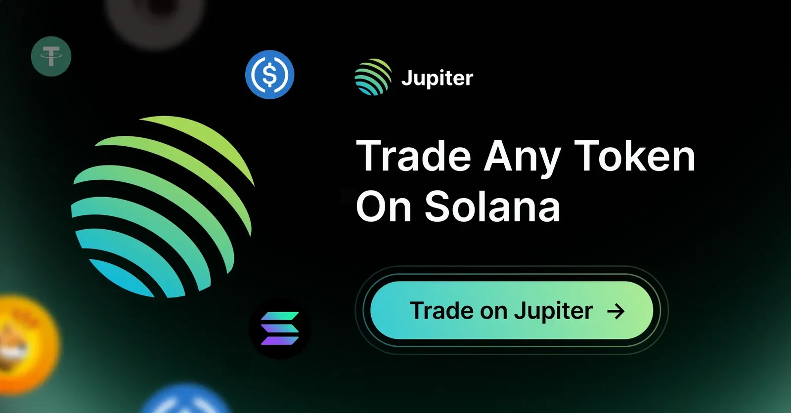 Jupiter graphic reads Trade Any Token On Solana